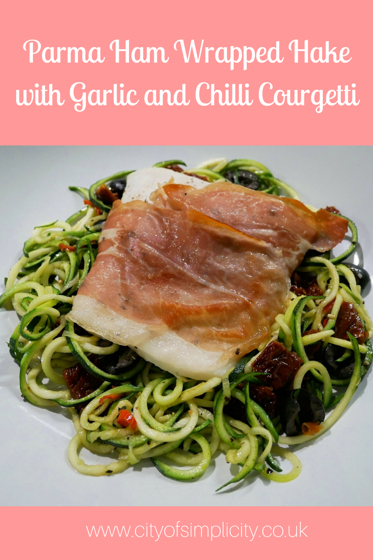 Give this healthy dinner recipe a go - Parma Ham Wrapped Hake with Garlic and Chilli Courgetti. It's gluten free and super tasty! #glutenfree #food #recipe #dinner 